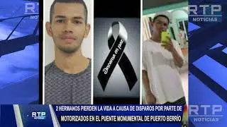 HOMICIDIO DE DOS HERMANOS ESTE PRIMERO DE ENERO EN EL PUENTE MONUMENTAL