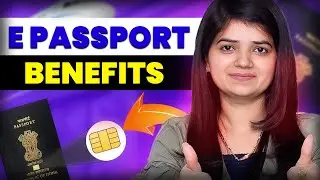 E Passport क्या है| Benefits of E Passport