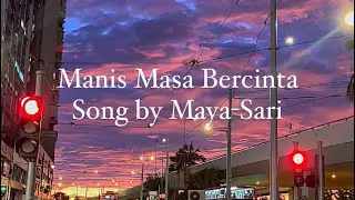 manis masa bercinta by maya sari
