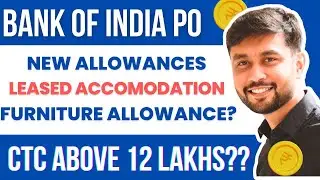 Bank of India PO 2024 Latest Salary With New Allowances & Perks | Annual Pay with Total allowances