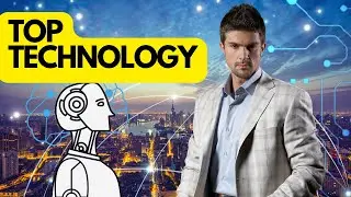 top 7 technologies #technology #top #trending