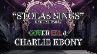 STOLAS SINGS (DARK VERSION) - Helluva Boss S2E1 [COVER ITA]