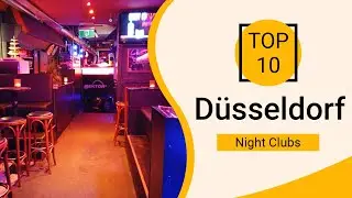 Top 10 Best Night Clubs to Visit in Düsseldorf | Germany - English