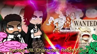 Part 3 Foosha Village Characters React (Luffy's Home)