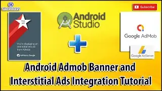 Android Admob Integration Mobile Advertising | Admob Banner and Interstitial Ads Android Tutorial