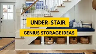 30+ Genius Under-Stair Storage Ideas to Maximize Your Space