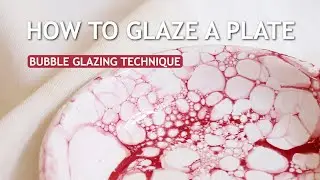 How To Glaze A Ceramic Plate + Bubble Glazing Technique