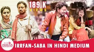 Hindi Medium | Irrfan Khan | Saba Qamar | IFH