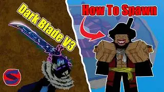 How To Spawn DARKBEARD + How To Get DARK BLADE V3! Blox Fruits