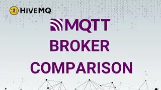 MQTT Broker Comparison for Your IoT Applications