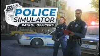 Police Patrol Simulator / Yangi o'yin