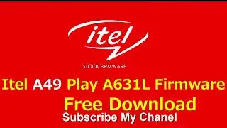 Itel A49 Play A631L Firmware Free Download