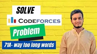 71A- Way too long words -  solve CodeForces problem || Bangla programming #error_code