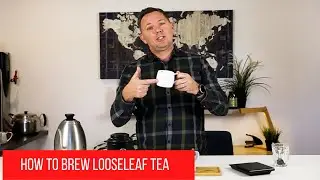 How To Brew Loose Leaf Tea With Peter Wolff