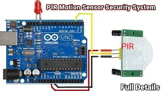PIR Motion Sensor with Arduino