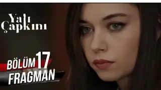 Yalı Çapkını 17.Bölüm 2.Fragmanı | Yalı Çapkını...