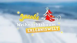 Jacobs Weihanchtsbaum Erlebniswelt | Offizieller Imagefilm