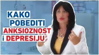 Anksioznost i Depresija | Dr Vesna Marinković Mičić