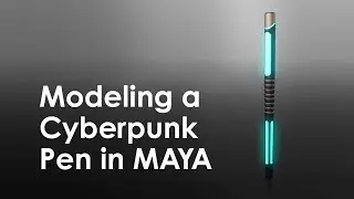 Speed Modeling | Texturing | a Cyberpunk Pen in Maya & Substance Painter