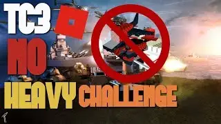 TC3 No Heavy Unit Challenge (ROBLOX)