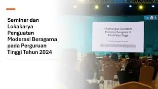 Seminar dan Lokakarya Penguatan Moderasi Beragama di Pendidikan Tinggi