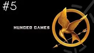 Играем в Hunger Games[18+] - #5 (Грёбаный читер,дубль два)