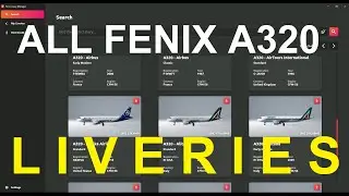 MSFS Microsoft Flight Simulator 2020 - All the Fenix A320 Liveries in Livery Manager