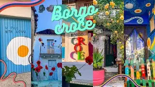 Esplorando BORGO CROCE🌈🌺🎨