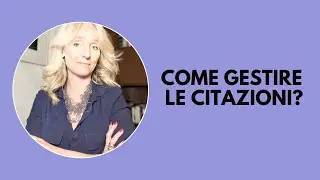 Come gestire le citazioni?