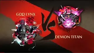 Shadow Fight 2, God Lynx Vs Demon Titan