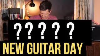 My New Guitar Day - Unboxing Video