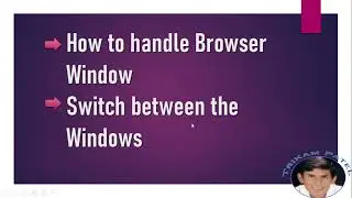Handle Browser Windows - Selenium Automation with Python, Pycharm IDE