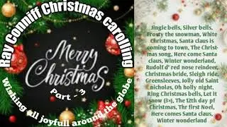 Ray Conniff Christmas Carolling 2020 (Part 3)