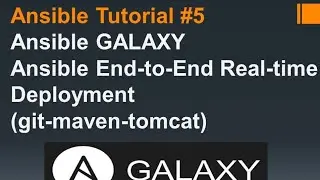 DevOps | Ansible galaxy| tags | real time playbooks | git-maven-apache tomcat | Ansible Tutorial #5