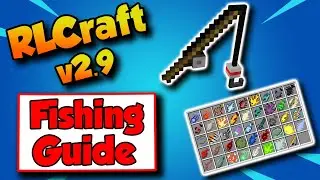 RLCraft 2.9 Fishing Guide 🐠 How To Fish In RLCraft 2.9