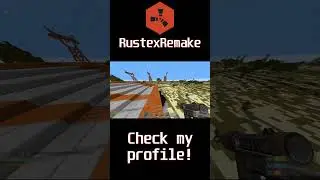 #rustexremake  #rust  Rustex Remake - Rust in Minecraft! RUST Max performance! #shorts #respect