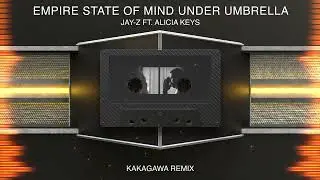Jay-Z - Empire State Of Mind Under Umbrella (Remix)
