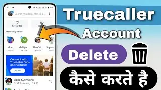 Truecaller Logout Kaise Kare | truecaller id delete kaise kare | how to delete truecaller account