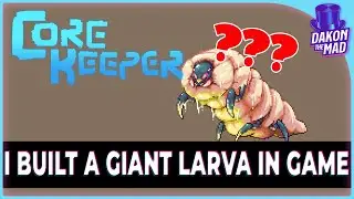 I Built a Giant Hive Larva In Core Keeper