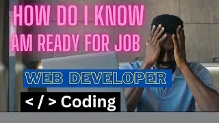 Do This Get a JOB | How To Prepare for a Software Developer JOB , Am I ready for a JOB ?