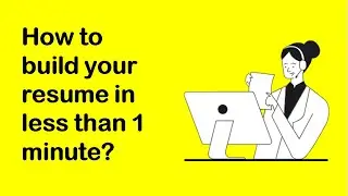 How to build a resume/CV in less than 1 minute!