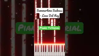 Summertime Sadness - Lana Del Rey Piano Tutorial 🎹 #piano #tiktok