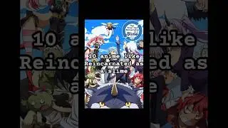 10 anime like reincarnated as a slime 