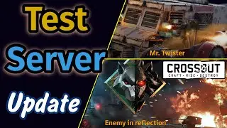 SNEAK PEAK at Upcoming Balance Changes, Brawls, Rewards, and Exhibition | CROSSOUT Test Server