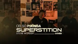 Celso Pixinga - Stevie Wonder "Superstition" | Cover