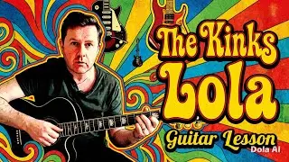 The Kinks - Lola Easy Guitar Lesson