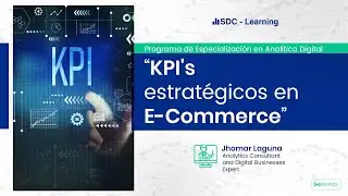WEBINAR - KPI's estratégicos en E Commerce