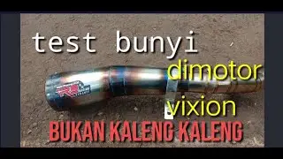 Vixon test knalpot racing R9
