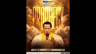 APRIL THE MONTH OF PROPHECY - PASTOR CHRIS DECLARES
