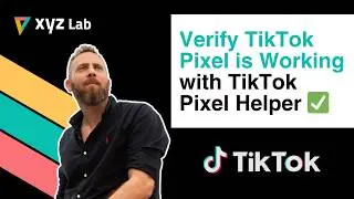 Verify TikTok Pixel is Working with TikTok Pixel Helper